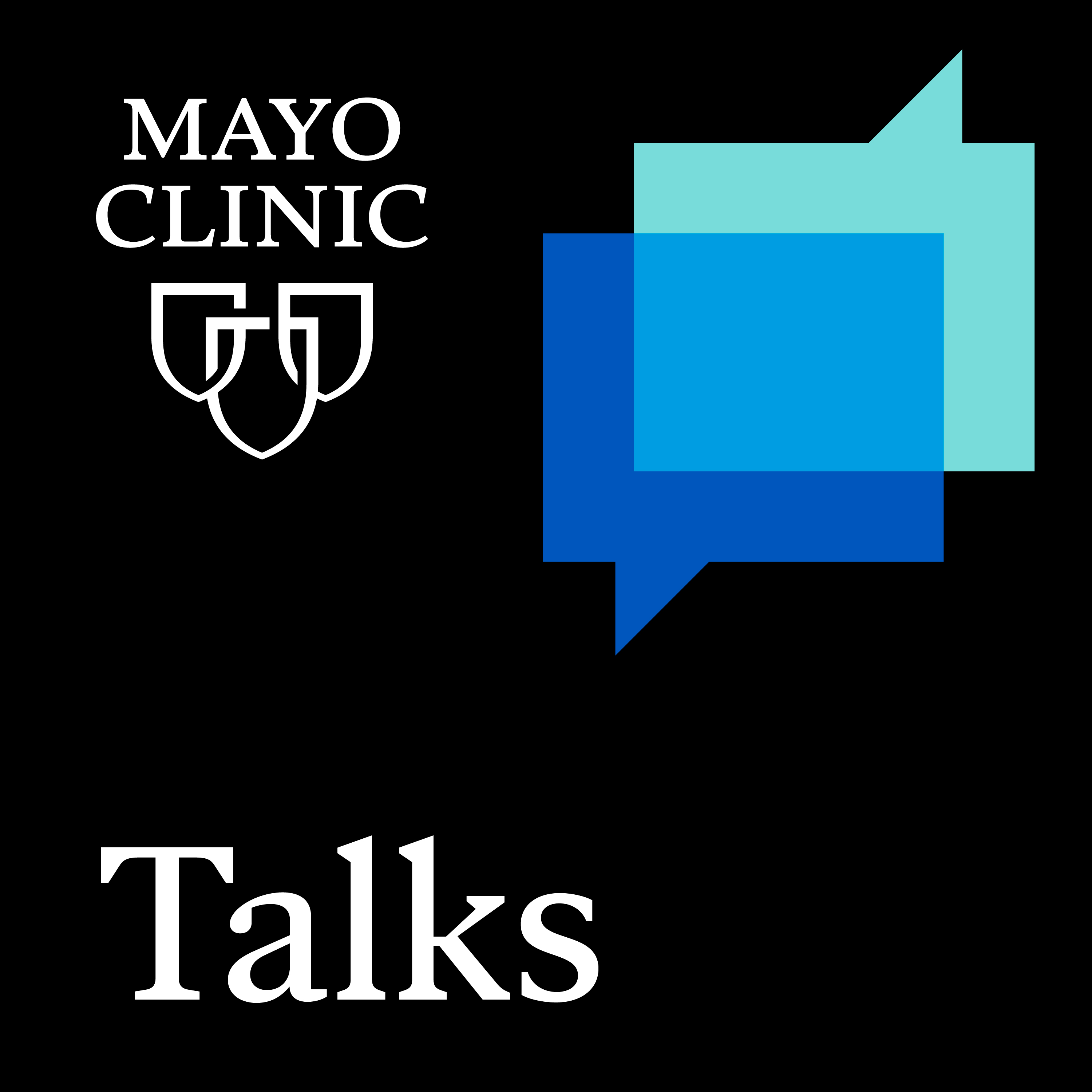 Mayo Clinic Talks Mayo Clinic Talks